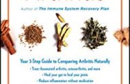 Healing Arthritis: Your 3-Step Guide to Conquering Arthritis Naturally